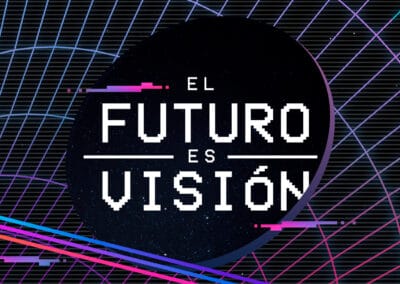 EL FUTURO ES VISIÓN
